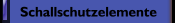 Schallschutzelemente