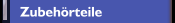 Zubehörteile